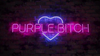 Purple Bitch alaposan seggbe rakva